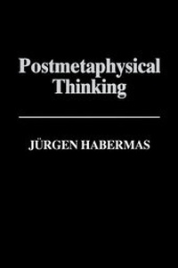 Enlarge image Cover: Postmetaphysical Thinking - Wiley