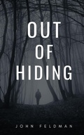 Cover: Out of Hiding - Worn Key Publishing