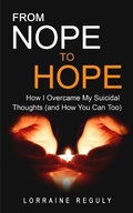 Cover: FROM NOPE TO HOPE (Black & White Edition) - Lorraine Reguly