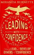 Cover: Leading With Confidence - Keys to Success Publishing, LLC