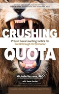 Cover: Crushing Quota: Proven Sales Coaching Tactics for Breakthrough Performance - McGraw-Hill Education