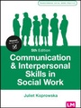 Cover: Communication and Interpersonal Skills in Social Work - Learning Matters Ltd