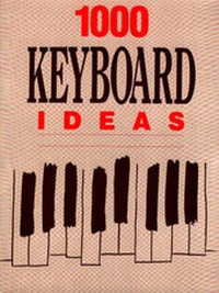Enlarge image Cover: 1000 Keyboard Ideas - Cimino Publishing Group,U.S.
