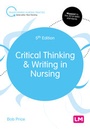 Cover: Critical Thinking and Writing in Nursing - Learning Matters Ltd