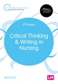 Cover: Critical Thinking and Writing in Nursing - Learning Matters Ltd