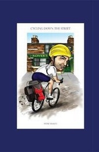 Enlarge image Cover: Cycling down The Street - Streetlight Publishing