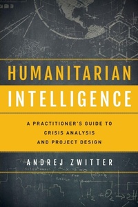 Enlarge image Cover: Humanitarian Intelligence - Rowman & Littlefield International