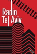 Cover: Radio Tel Aviv - SilverWood Books Ltd