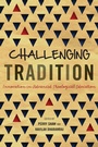 Cover: Challenging Tradition - Langham Global Library
