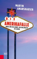 Cover: Die Amerikafalle - Kremayr & Scheriau