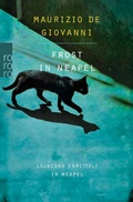 Cover: Frost in Neapel: Lojacono ermittelt in Neapel - Rowohlt Taschenbuch