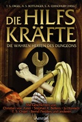Cover: Die Hilfskr&auml;fte - Die wahren Herren des Dungeons - Amrun Verlag