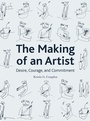Cover: The Making of an Artist - Intellect Books