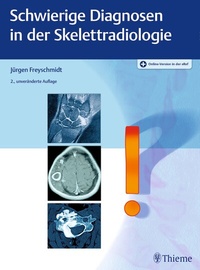 Abbildung von: Schwierige Diagnosen in der Skelettradiologie - Thieme