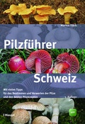 Cover: Pilzf&uuml;hrer Schweiz - Haupt Verlag
