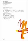 Cover: Comparing International Music Lessons on Video. Buchausgabe / Book without DVDs. - Georg Olms Verlag