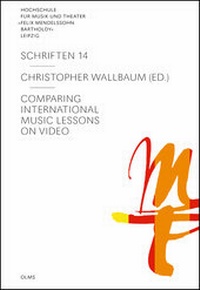 Enlarge image Cover: Comparing International Music Lessons on Video. Buchausgabe / Book without DVDs. - Georg Olms Verlag