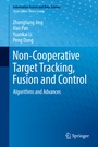 Cover: Non-Cooperative Target Tracking, Fusion and Control - Springer