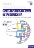 Cover: Wirtschaft f&uuml;r Techniker HTL IV/V - H&ouml;lzel Verlag