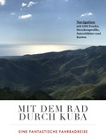 Cover: Mit dem Rad durch Kuba - Books on Demand