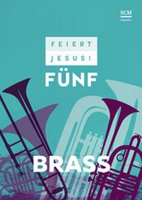 Abbildung von: Feiert Jesus! 5 - Brass - Hänssler