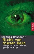 Cover: Nicht von dieser Welt - F. A. Herbig Verlagsbuchhandlung GmbH