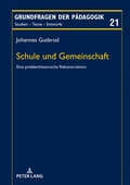 Cover: Schule und Gemeinschaft - Peter Lang Verlag