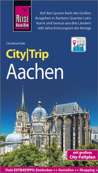 Abbildung von: Reise Know-How CityTrip Aachen - Reise Know-How Verlag Peter Rump GmbH