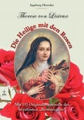 Cover: Die Heilige mit den Rosen - Mediatrix