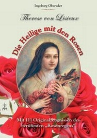 Enlarge image Cover: Die Heilige mit den Rosen - Mediatrix