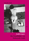 Cover: Araki-esque - VDG Weimar - Verlag und Datenbank f&uuml;r Geisteswissenschaften