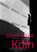 Cover: Ulrich W&uuml;st - K&ouml;ln - Verlag Bernd Detsch
