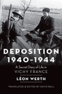 Cover: Deposition 1940-1944 - OUP eBook