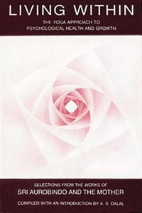 Abbildung von: Living Within: Yoga Approach to Psychological Health & Growth - Lotus Press (WI)