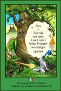 Cover: Alex and Friends, Ses Amis, I Suoi Amici, Seine Freunde, Sus Amigos - CMI Publishing Limited