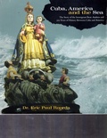 Cover: Cuba, America, and the Sea - Mystic Seaport Museum