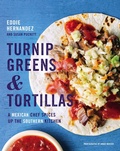 Cover: Turnip Greens & Tortillas - Mariner Books