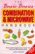 Cover: The Basic Basics Combination and Microwave Handbook - Grub Street Publishing