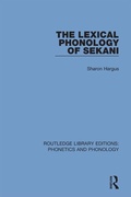 Cover: The Lexical Phonology of Sekani - Routledge