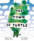 Cover: Town of Turtle - Clarion Books