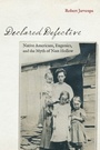 Cover: Declared Defective - University of Nebraska Press
