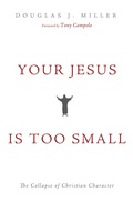 Cover: Your Jesus Is too Small - Wipf and Stock Publishers