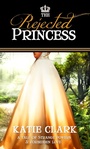 Cover: The Rejected Princess - Watershed Books