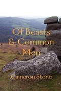 Cover: Of Beasts & Common Men - C M Roberts