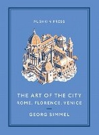 Abbildung von: The Art of the City - Pushkin Press