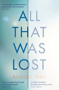 Enlarge image Cover: All That Was Lost - Legend Press Ltd