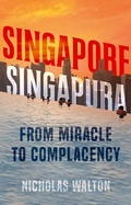 Cover: Singapore, Singapura - C Hurst & Co Publishers Ltd