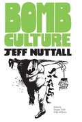 Cover: Bomb Culture - Strange Attractor Press