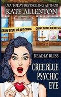 Cover: Deadly Bliss - Coastal Escape Publishing