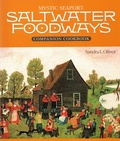 Cover: Saltwater Foodways Companion - Mystic Seaport Museum